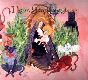 Father John Misty: I Love You Honeybear